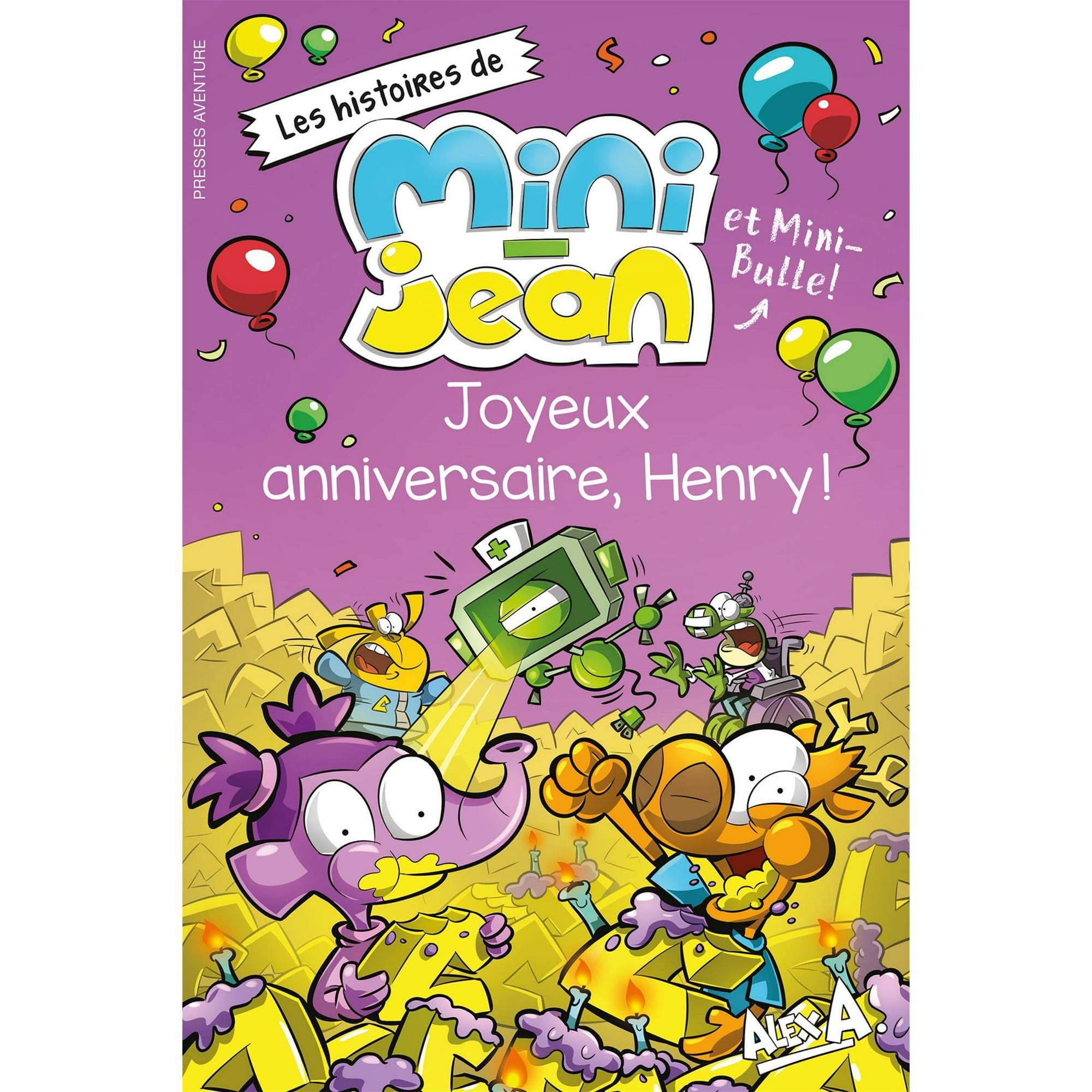 Les Histoires De Mini Jean Joyeux Anniversaire Henry French Book Walmart Canada Les Histoires De Mini Jean Joyeux Anniversaire Henry French Book Walmart Canada