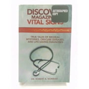 Discover Magazine's Vital Signs: True Tales of Medical Mysteries, Obscure Diseases, and Life-Saving Diagnoses, Used [Paperback]