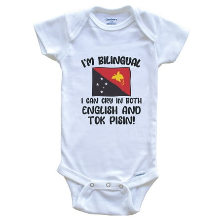 

I m Bilingual I Can Cry In Both English And Tok Pisin Funny Papuan Flag Baby Bodysuit - Papua New Guinea One Piece