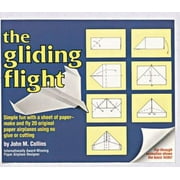 The Gliding Flight: 20 Excellent Fold and Fly Paper Airplanes [Paperback - Used]
