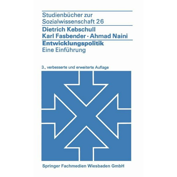 Studienbücher Zur Sozialwissenschaft Entwicklungspolitik: Eine Einführung, Book 26, (Paperback)