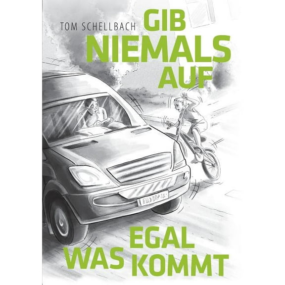 Gib niemals auf, egal was kommt!, (Paperback)