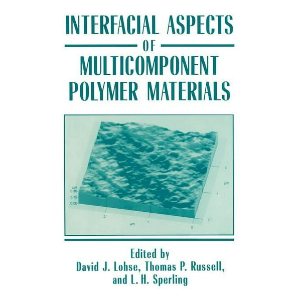 Environmental Science Research Interfacial Aspects of Multicomponent Polymer Materials, (Hardcover)