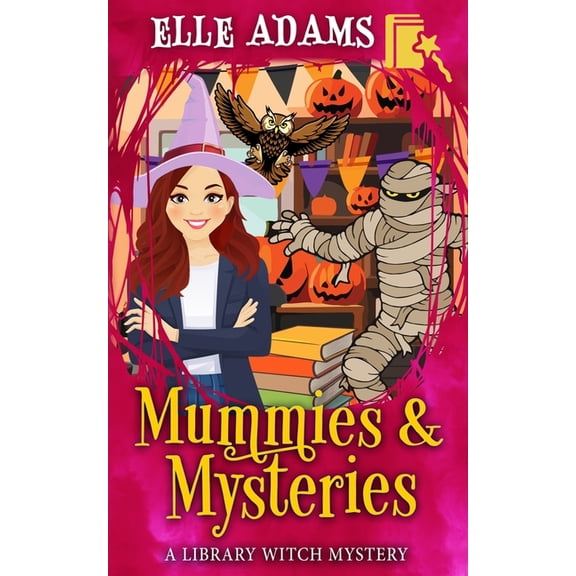 Library Witch Mystery Mummies & Mysteries, Book 14, (Paperback)