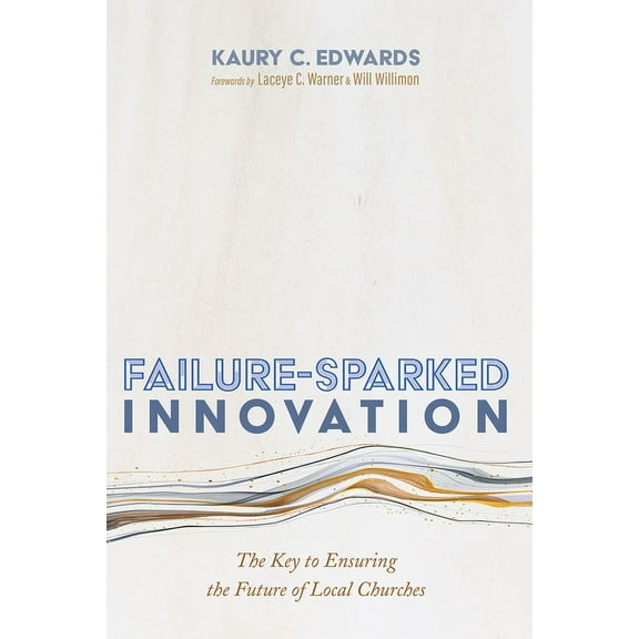 Failure-Sparked Innovation (Paperback)