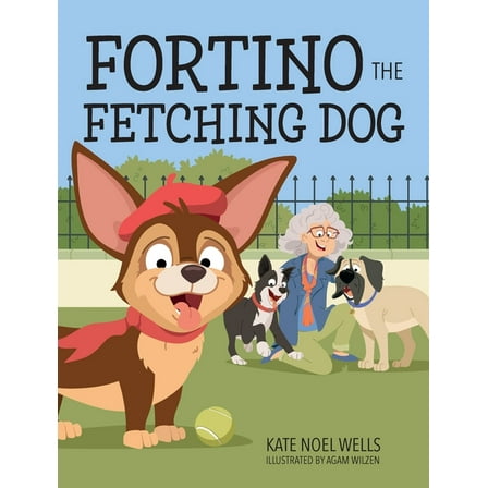Fortino the Fetching Dog, (Hardcover)