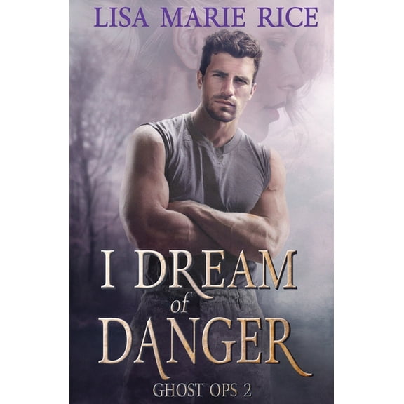 Ghost Ops I Dream of Danger, Book 2, (Paperback)