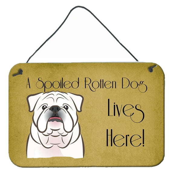 Carolines Treasures BB1468DS812 White English Bulldog Spoiled Dog Lives Here Wall and Door Hanging Prints
