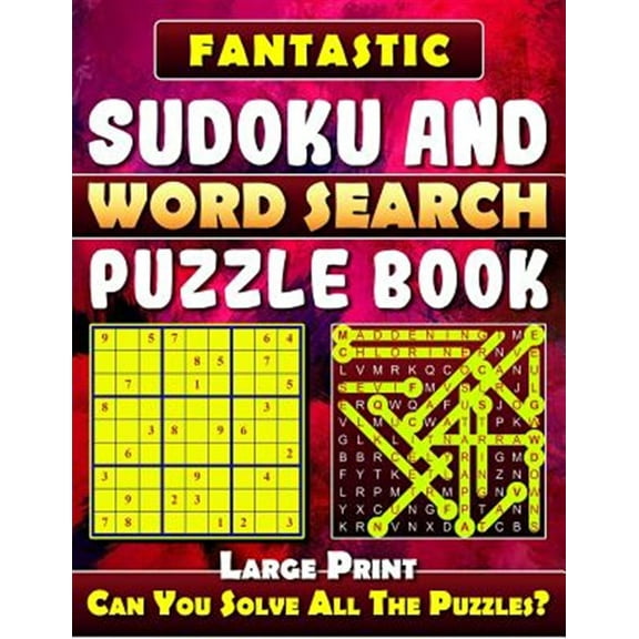 Fantastic Sudoku and Word Search Puzzle Book. (Large Print): Variety Puzzles and Games Puzzle Book That Will Challenge You. (Paperback)(Large Print)