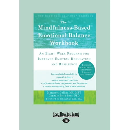 The Mindfulness Based Emotional Balance Workbook An Eight Week