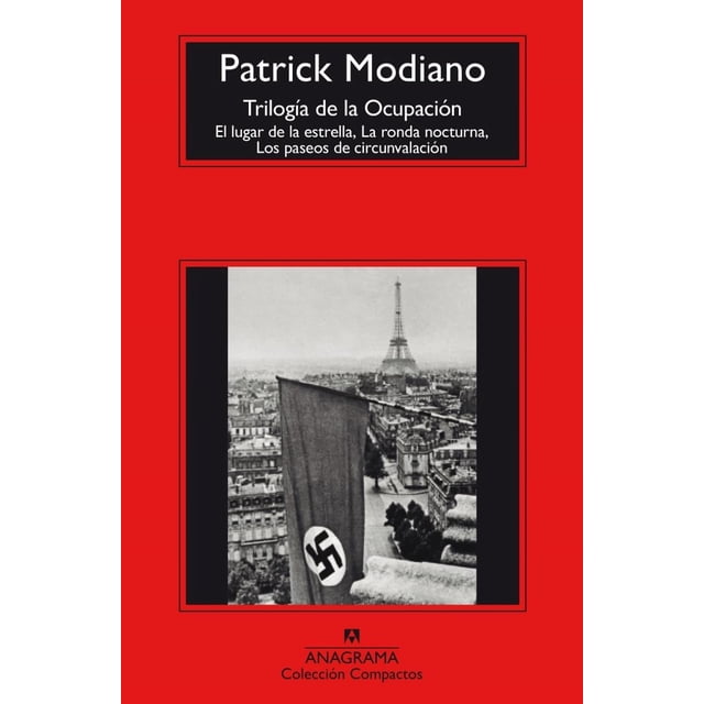 Trilogía de la Ocupación ANAGRAMA PATRICK MODIANO