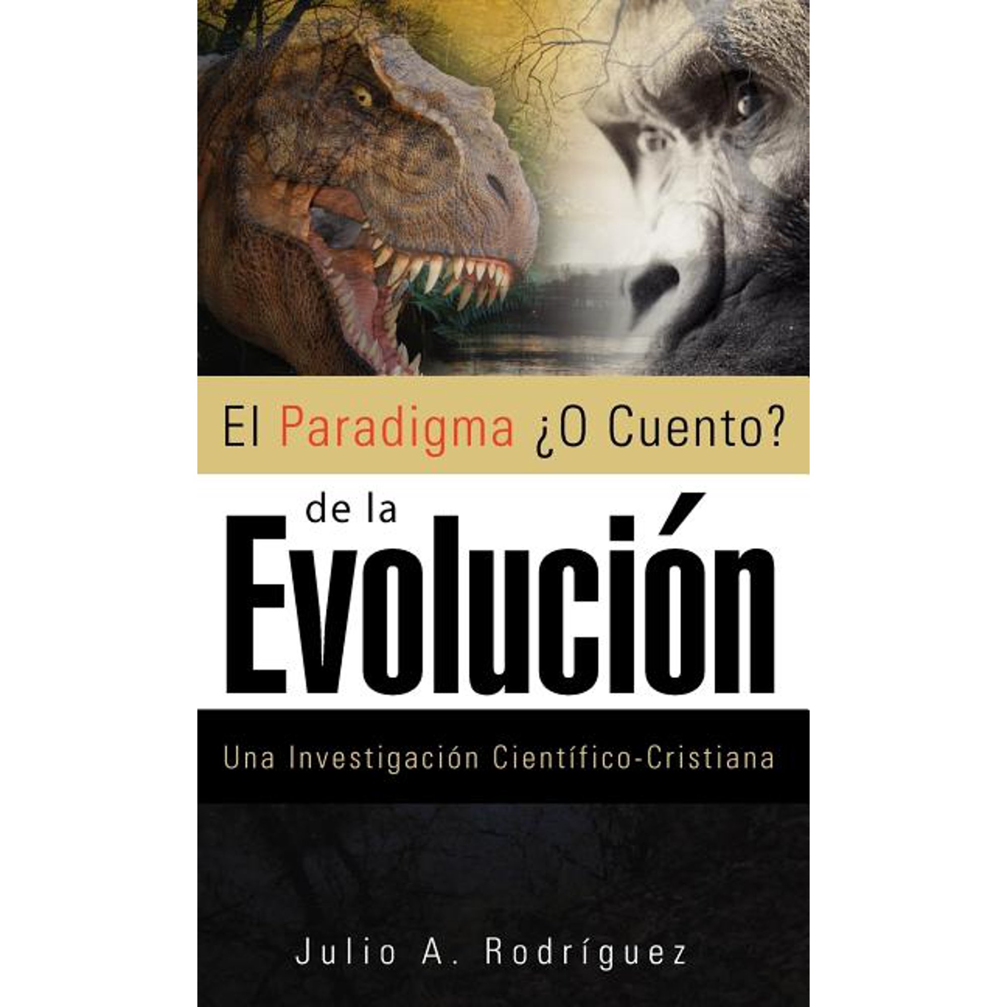 El Paradigma O Cuento de la Evolucion (Hardcover)