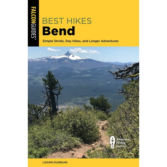 Best Hikes Near Best Hikes Bend, (Paperback)