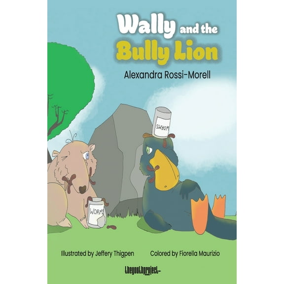Wally and the Bully Lion, (Paperback)