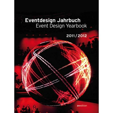 Eventdesign Jahrbuch/ Event Design Yearbook 2011 / 2012