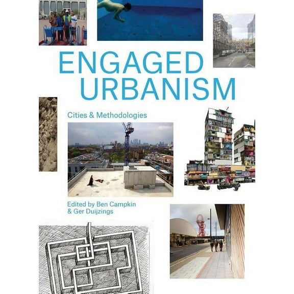 Engaged Urbanism: Cities and Methodologies (Paperback)