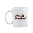 thumbnail image 2 of Music Is Freedom Mug - Smartprints Designs,, 2 of 4