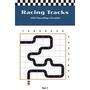 Racing Tracks: 150 Puzzling Circuits (Other)