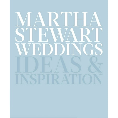 Martha Stewart Weddings : Ideas and Inspiration