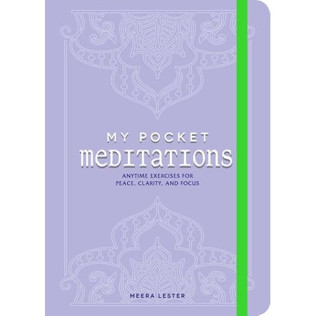 My Pocket Gift Book My Pocket Meditations: Anytime Exercises for Peace, Clarity, and Focus, (Paperback)