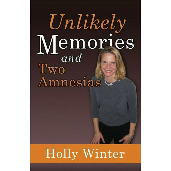 Unlikely Memories and Two Amnesias (Paperback)