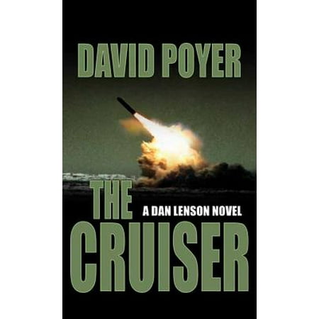 The Cruiser : A Dan Lenson Novel