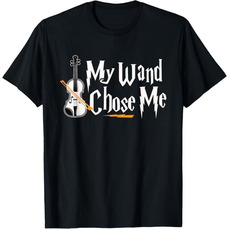 My Wand Chose Me Violin Player Violinist Music T-Shirt men and women can wear black white creative gift