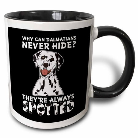 

3dRose Funny Dalmatian Dog with Funny Quotes Saying - Two Tone Black Mug 11oz (mug_306677_4)