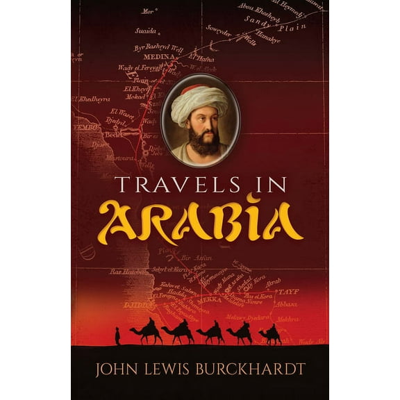 Travels in Arabia, (Paperback)