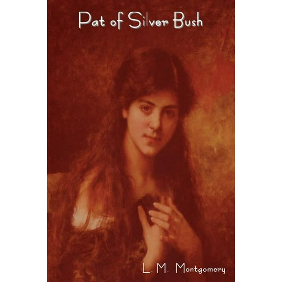 Pat of Silver Bush, (Paperback)