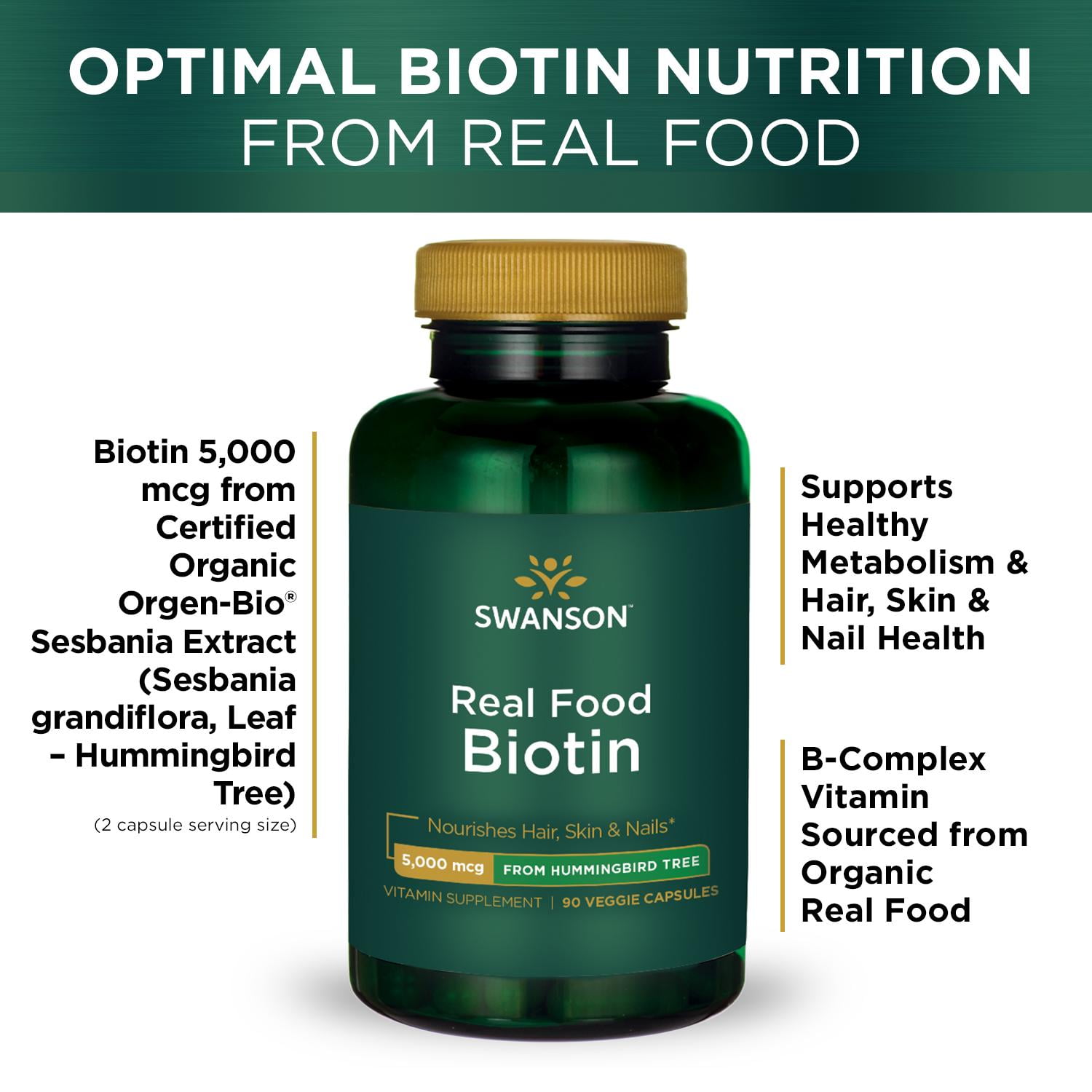 Swanson Real Food Biotin Vitamin B-7 Hair Skin Nail Metabolism Health from Organic Hummingbird Tree Extract Vegan Gluten-Free Non-GMO B7 5000 mcg 90 Veggie Capsules (Caps)