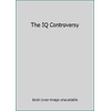 The IQ Controversy [Paperback - Used]
