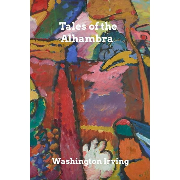 Tales of the Alhambra, (Paperback)