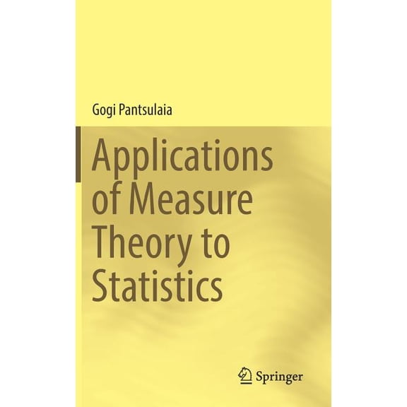Applications of Measure Theory to Statistics, (Hardcover)