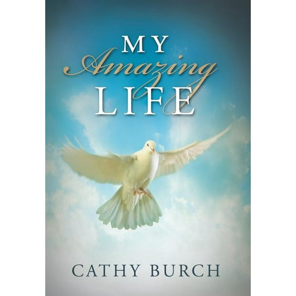 My Amazing Life (Hardcover)