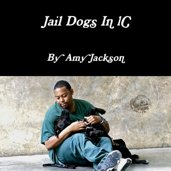 Jail Dogs In 1C, (Paperback)