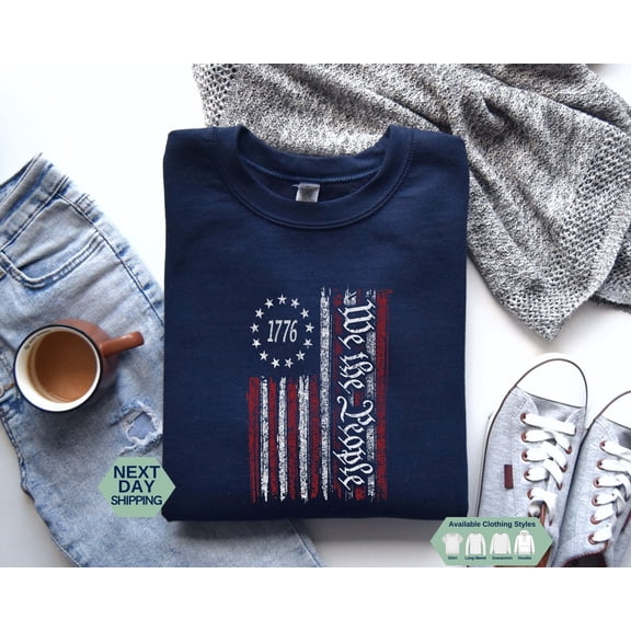 We The People Sweatshirt, Patriotic Shirts For Women Man, Vintage Flag Shirt, 1776 Flag T-Shirt, History Shirt, Usa Hoodie, Gift Idea Tshirt All Size S-5XL
