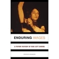 thumbnail image 1 of Enduring Images: A Future History of New Left Cinema, 1 of 2