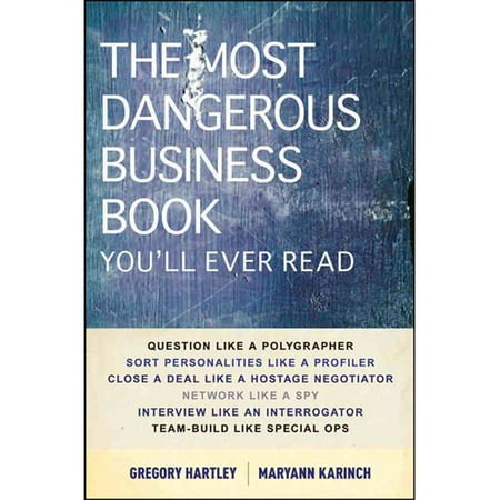 The Most Dangerous Business Book You Ll Ever Read