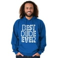thumbnail image 4 of Best Dude Ever BFF Friendship Friend Hoodie Hooded Sweatshirt Men Brisco Brands X, 4 of 5
