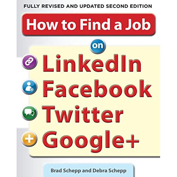 Pre-Owned How to Find a Job on Linkedin, Facebook, Twitter and Google+ 2/E (Paperback) 0071790438 9780071790437