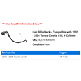 thumbnail image 2 of Fuel Filler Neck - Compatible with 2005 - 2008 Toyota Corolla 1.8L 4-Cylinder 2006 2007, 2 of 2