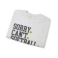 thumbnail image 3 of Sorry Can't Softball Bye Sweatshirt Funny Softball Shirt Softball Mom Gift, 3 of 6