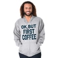 thumbnail image 5 of Ok But First Coffee Caffeine Java Latte Zip Hoodie Sweatshirt Women Brisco Brands 2X, 5 of 6