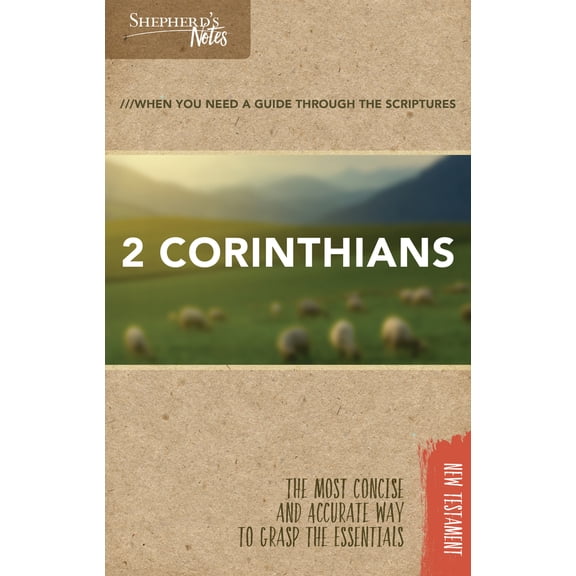 Pre-Owned Shepherd's Notes: 2 Corinthians (Paperback) 1462766110 9781462766116