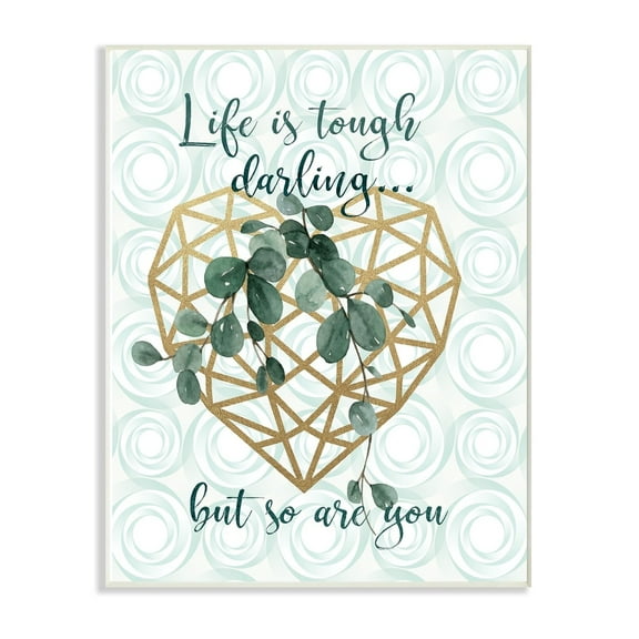 The Stupell Home Decor Collection Life Is Tough But So Are You Eucalyptus Plant in Geo Heart Planter Wall Plaque Art, 10 x 15