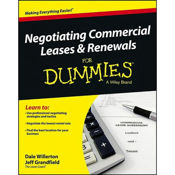 For Dummies: Negotiating Commercial Leases & Renewals for Dummies (Paperback)