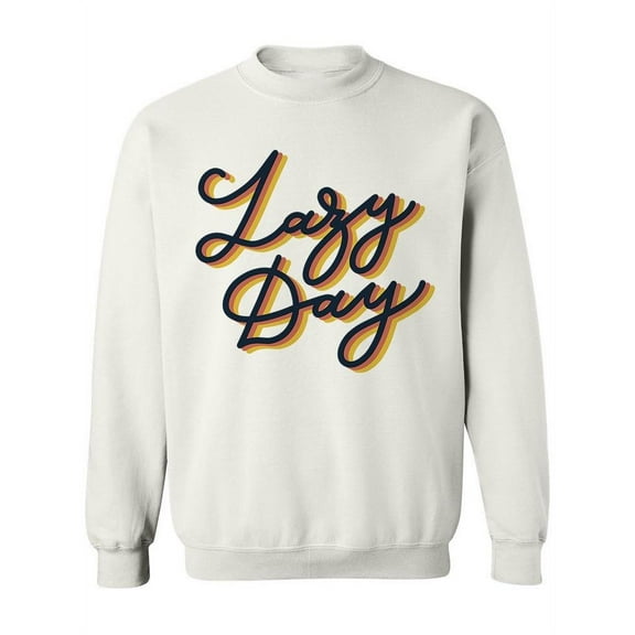 Lazy Day.  Sweatshirt Women -Image by Shutterstock, Female x-Large