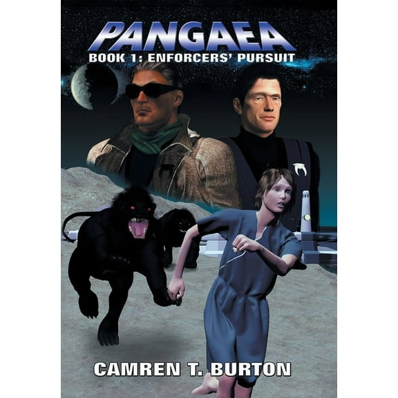 Pangaea: Book 1-Enforcers' Pursuit, (Hardcover)