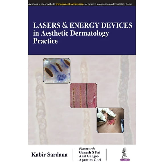 Lasers & Energy Devices in Aesthetic Dermatology Practice (Paperback)